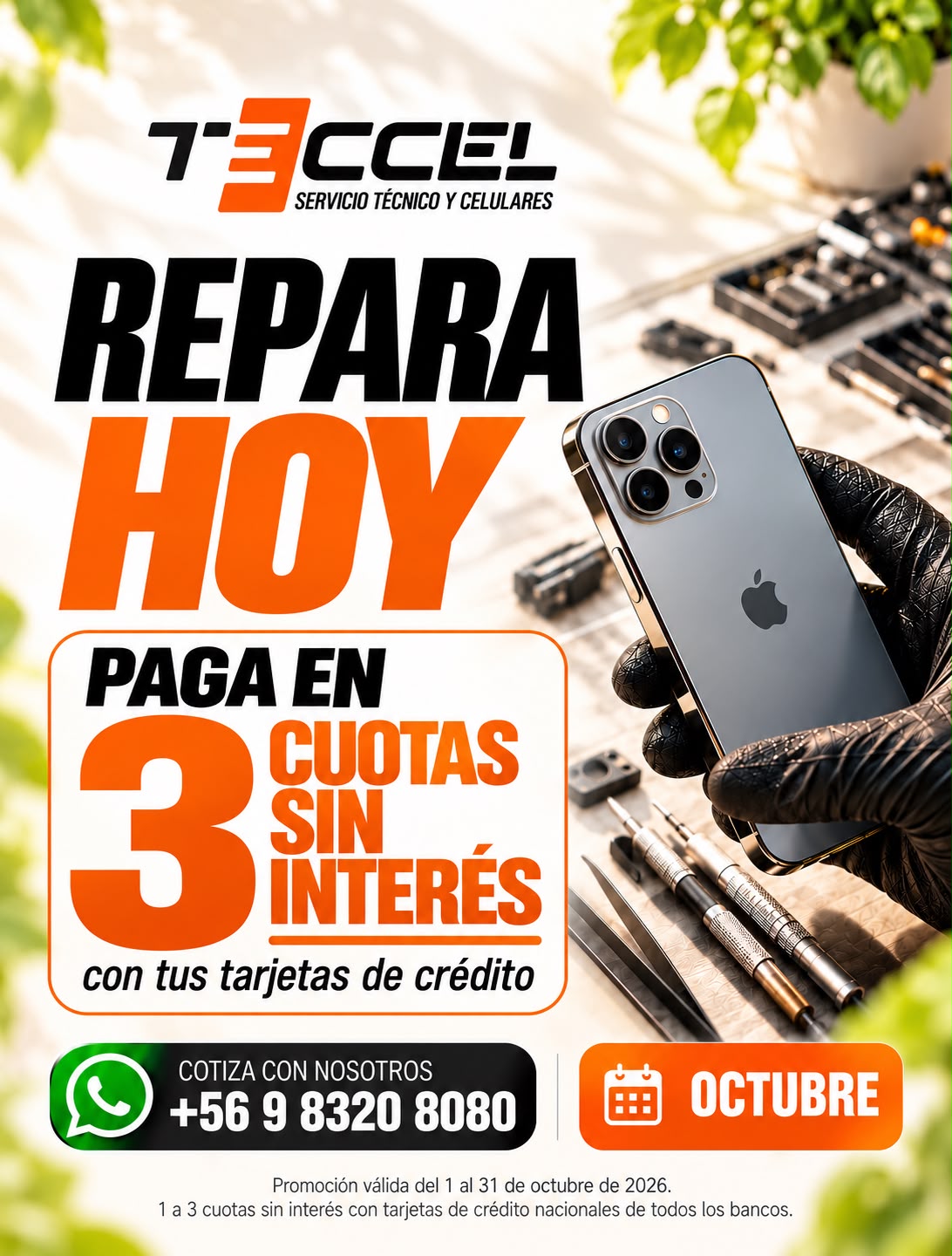Promoción TEC CEL: repara hoy y paga en 1 a 3 cuotas sin interés con tarjetas de crédito nacionales, del 1 al 31 de octubre de 2026.